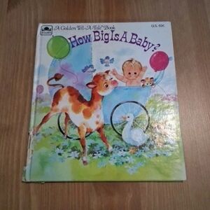 1972 book How Big Is A Baby? Golden Tell A Tale Book By Virginia Holmgren